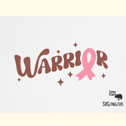 Breast Cancer Warrior  SVG Design