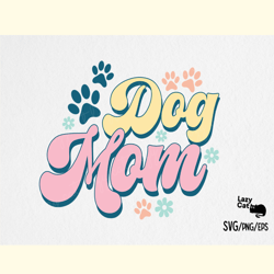 Dog Mom SVG PNG