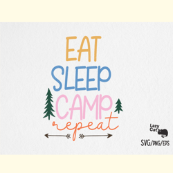 Eat Sleep Camp Camping SVG Design