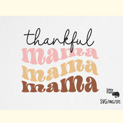 Fall Thankful Mama Design