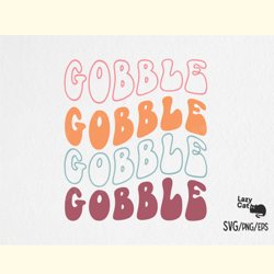 Gobble Thanksgiving Quote SVG Design