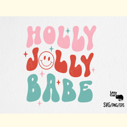 Holly Jolly Babe Christmas SVG Design