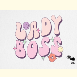 Lady Boss Girl Quote PNG Sublimation