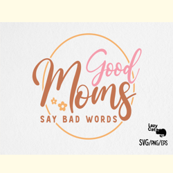 Mom Funny Quote SVG Design