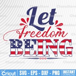 July 4th SVG, Let freedom being cut file, handlettered svg, 4th of July, Independence Day Cut file for Cricut
