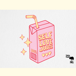 Self Love Juice PNG Sublimation