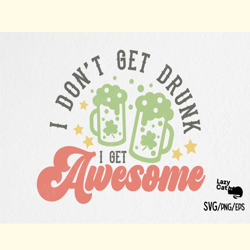 St. Patrick's Day Drunk Quote SVG
