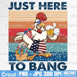 Just here to bang png, 4th of july png, Chicken png, American Flag png, American dad png, Firework png, Patriotic png