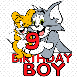 Tom and Jerry 9 Birthday Boy Svg, Birthday Svg, 9th Birthday Boy Svg, 9 Years Old Svg, Tom and Jerry Svg, Tom and Jerry