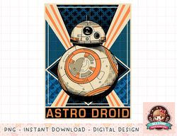 Star Wars The Force Awakens BB-8 Astro Droid Poster png
