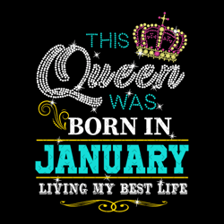 This Queen Was Born In January Svg, Birthday Svg, January Birthday Svg, January Girl Svg, January Queen Svg, Born In Jan