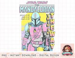 Star Wars The Mandalorian This Is The Way Neon Comic png
