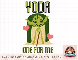 Star Wars Yoda One For Me Cute Valentine's Graphic png