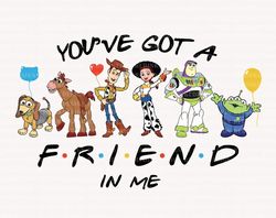You've Got A Friend In Me Png, Friendship Png, Vacay Mode Png, Magical Kingdom Png, Family Vacation Png, Family Trip Png