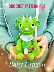 Baby Dragon with pacifier Crochet pattern PDF in english. Green baby dragon toy amigurumi crochet pattern pdf.
