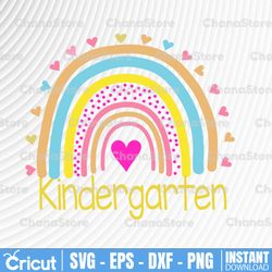 Kindergarten Rainbow SVG, Kindergarten SVG, School SVG, Digital Download/Cricut, Silhouette, Glowforge (includes svg/png