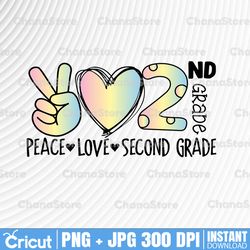 Peace Love 2nd grade png, 2nd grade png, Back To School png, second grade png, 2nd grade Teacher png