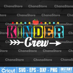 Kinder Crew SVG PNG, Kindergarten Crew SVG, Kindergarten Svg, Back to School Svg, Teacher Svg, Gift for teacher Svg, Png