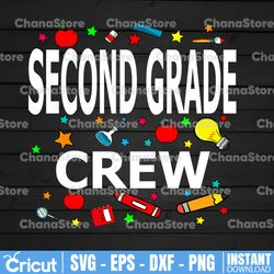 Second Grade Crew Svg, 2nd Grade Svg, Teacher Svg, Second Grade Squad Team Shirt 2nd Grade Teacher, Second Grade Teacher