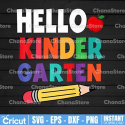 Hello Kindergarten Png, Kindergarten Png, Back To School Png, Teacher Png, First day of School Png, Kindergarten Vibes,