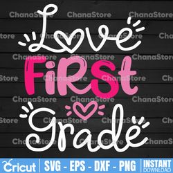 Love First Grade Svg for cricut, Hello 1st Grade Svg, Back to school Svg, Boho teacher shirt Svg, Teacher Svg