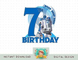 Star Wars R2-D2 Boop Beep Beep 7th Birthday png