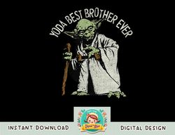 Star Wars Yoda Best Brother Ever Portrait png