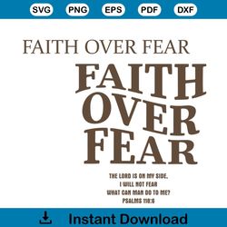 Faith Over Fear Christian Shirt Design SVG Cutting Digital File