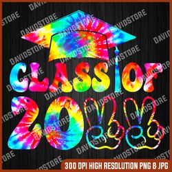class of 2022 digital graphic image - tie dye png file - sublimation - graduation - digital download - tshirt design