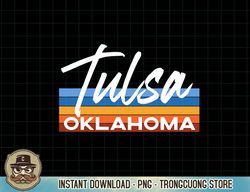 I Love Tulsa Oklahoma OK Retro Western Desert T-Shirt copy png sublimation