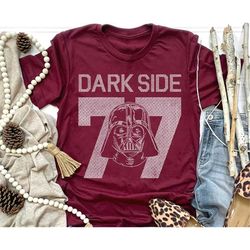 Star Wars Darth Vader Dark Side Empire 77 Shirt / Star Wars Day / May The Fourth / Galaxy's Edge / Star Wars Fan Gift /