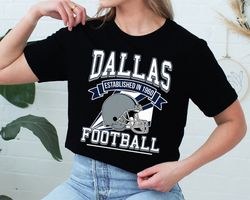 dallas football team shirt, retro dallas football shirt, american football fan, nfl shirt , hoodie, tanktop, longsleeves