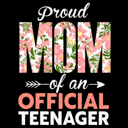 Proud Mom Of Teenager 13th Birthday Svg, Mothers Day Svg, Mom Svg, Teenager Svg, Teenager Mom Svg, Proud Mom Svg, Mom Lo