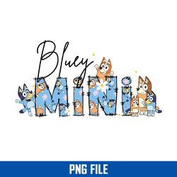 Bluey Mini Png, Bluey Mom Png, Bluey Mother's Day Png Digital File