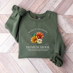 Homeschool Mom Sweatshirt - Homeschool Shirt - Christian Homeschool Mama Shirt - Mamas Academy Shirt - Proverbs Shirt -