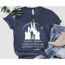 Walt And Mickey Partner Disney Castle Shirt / Laughter Is Timeless Dreams Are Forever T-shirt / Disney World Tee / Disne