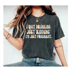 I'm Just Pregnant Shirt,Pregnancy Shirt,Baby Announcement,New Mom Gifts,Gift for Expecting Mom,Pregnancy Reveal,Pregnant