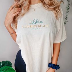 Cousins Beach - Cousins Beach Shirt - North Carolina - Cousins Beach Tshirt - Summer Shirt