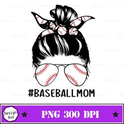 Baseball Mama Life, Mom Life Baseball With Glitter Bow Baseball Laces And Mom Life Png Sublimation Transfer And Dtg Read