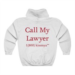 Call My Lawyer Hoodie, Oversized Hoodie, Aesthetic Hoodie, Tumblr Clothing, Vsvo Hoodie, Sweet Outfit, Oversized Pullove