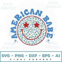American Babe Svg, Retro Svg, 4th of July Svg, Happy Face Svg, Leopard PrinSvg, Vintage Groovy Smiley Face, Sublimate De