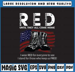RED Remember Everyone Deployed Until They All Come Home svg png, Boots And American Flag, Remember Red Friday, US Army s