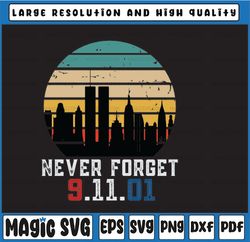 Never Forget 91101 Svg ,20th Anniversary Svg , Never Forget 9-11, Patriot Day, Never Forget ,Memorial 9 11 Sign,Twin Tow