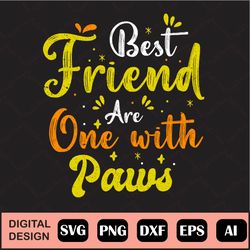Friends One With Paws Svg, Printable, Clip Art, Cut Files, Dog Lover, Electronic, Cutters, Silhouette, Cameo, Cricut, De