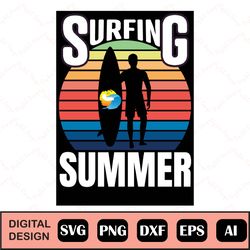Surfing Summer Svg, Summer Svg Files, Surfing Cut Files