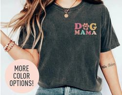 Dog Mama Shirt for Women, Funny Dog Mom TShirt for Mother's Day Gift, Funny Dog Lover T-Shirt for Dog Mom