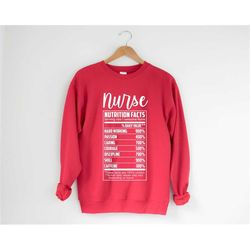 Nurse Nutrition Facts Sweatshirt, Funny Nurse Sweatshirt for Men, Funny Registered Nurse Sweatshirt, Nurse Gift, Nursing