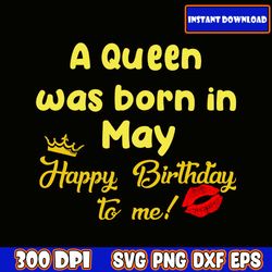 A Queen, May girl svg, May birthday svg, This Queen was born, Women born in May svg, Fire in her soul, leopard svg