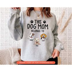 Custom Dog Mom Shirt, Dog Mom Belongs To Shirt, Funny Mom Shirt for Dog Owner, Dog Lover Gift for Mothers Day, Personali