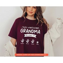 Custom Grandma Shirt, Nana Shirt, Mom Gift for Mothers Day, This Awesome Grandma Belong to with Kids Names Shirt, Mother